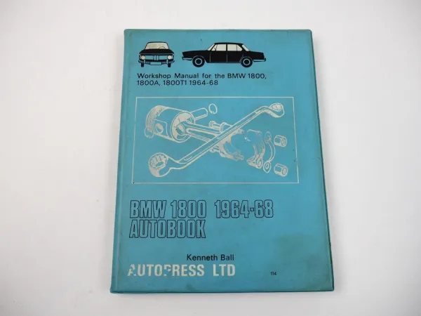 BMW 1800 1800A 1800T1 Workshop Manual Autobook Kenneth Ball 1964 - 1968