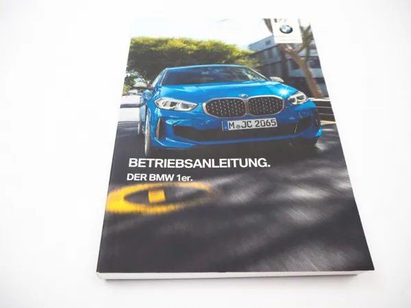 BMW 1er F40 116i 118i 120i 128ti & d M135i Betriebsanleitung 10/2020 Bordbuch deutsch