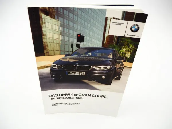 BMW 4er Gran Coupe F36 Betriebsanleitung Bedienung 2/2017 Bordbuch deutsch