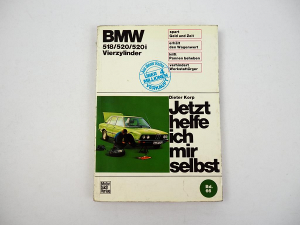 BMW 518 520 520i Jetzt helfe ich mir selbst Werkstatthandbuch Bd. 66