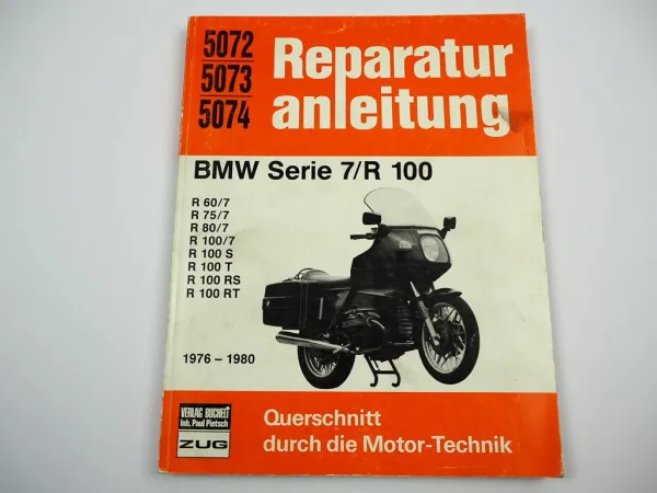 BMW Serie 7 R60/7 R75/7 R80/7 R100 /7 S T RS RT Reparaturanleitung 1976 - 1980