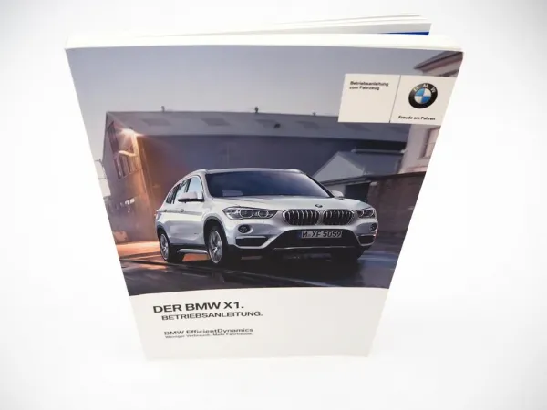 BMW X1 F48 Betriebsanleitung Bedienungsanleitung 10/2017 Bordbuch deutsch