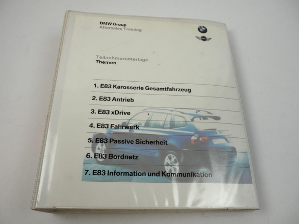 BMW X3 E83 Seminar Service Training Werkstatthandbuch ab 2003