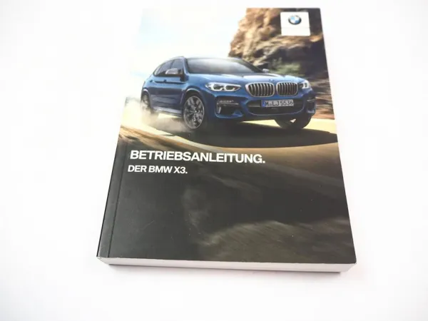 BMW X3 G01 M40i M40d Betriebsanleitung Bedienungsanleitung 2019 Bordbuch deutsch