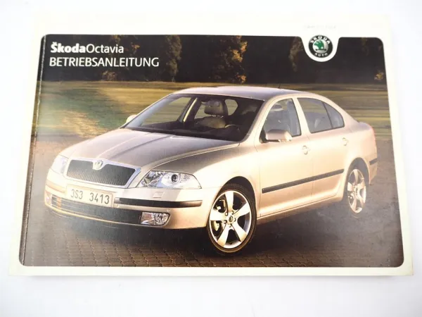 Bordbuch Skoda Octavia 2 1Z Betriebsanleitung 10/2004 Bedienungsanleitung