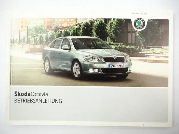 Bordbuch Skoda Octavia 2 1Z Betriebsanleitung 5/2010 Bedienungsanleitung