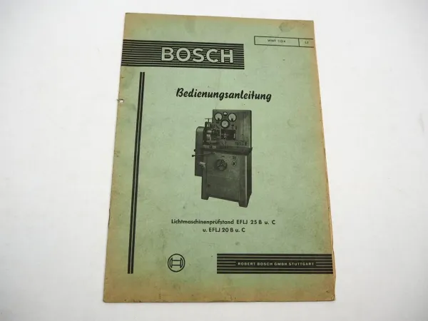 Bosch Lichtmaschinen Prüfstand EFLJ 20 25 S C Testgerät Betriebsanleitung 1957