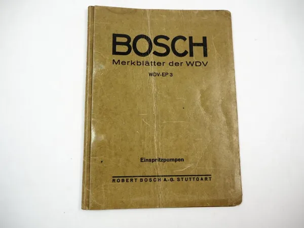 Bosch Merkblätter WDV EP3 Einspritzpumpe PE1B PF1B PF1C A Werkstatthandbuch 1936