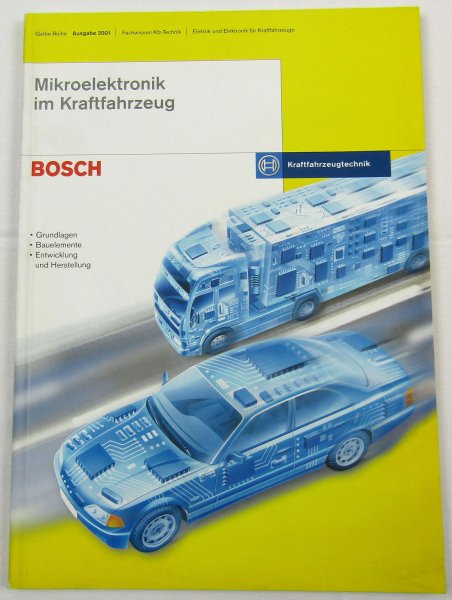 Bosch Mikroelektronik im Kraftfahrzeug Schulungshandbuch Werkstatthandbuch 2001