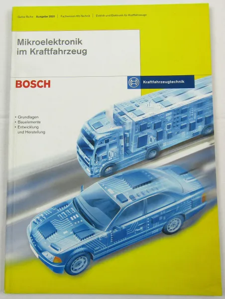 Bosch Mikroelektronik im Kraftfahrzeug Schulungshandbuch Werkstatthandbuch 2001