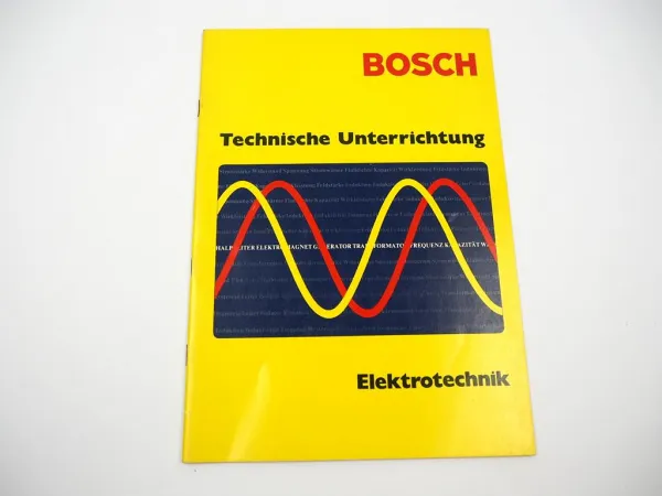 Bosch Technische Unterrichtung Elektrotechnik 1973 Schulungshandbuch