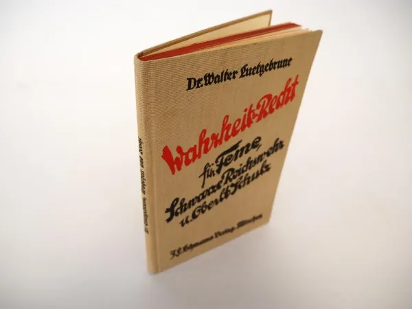 Buch 1928 Freikorps Wahrheit Recht für Feme, Schwarze Reichswehr Luetgebrune