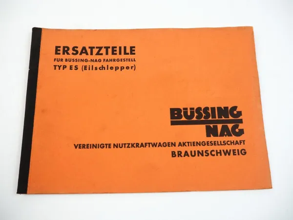 Büssing NAG Typ ES Eilschlepper Fahrgestell Ersatzteilkatalog 1936