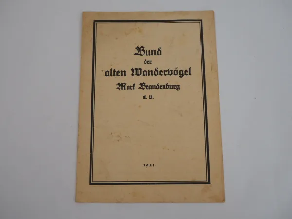 Bund der alten Wandervögel Mark Brandenburg Berlin Satzung Mitglieder 1921