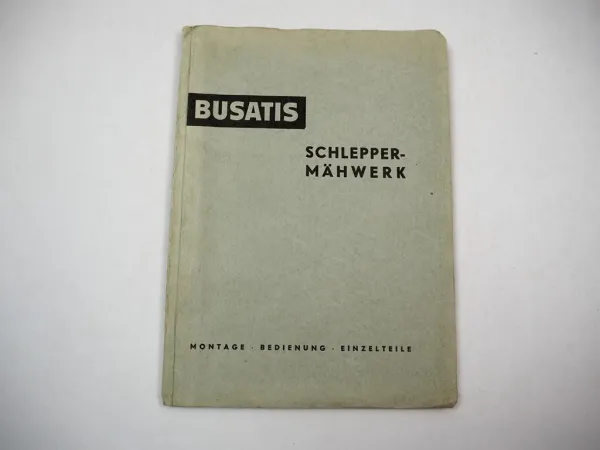 Busatis BM149 Mähwerk für Schlepper Multitrak MLD 17PS Betriebsanleitung ETL