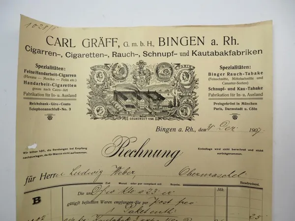 Carl Gräff GmbH Bingen Rh. Zigarren Zigaretten Tabakfabrik Rechnung 31.Dez.1907