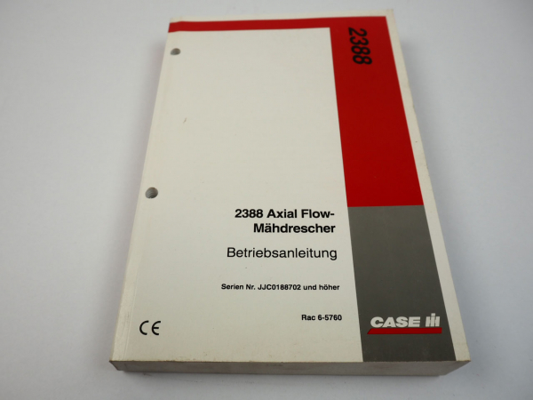 Case 2388 Axial Flow Mähdrescher Betriebsanleitung 1998