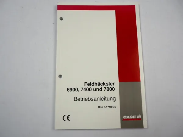 Case 6900 7400 7800 Feldhäcksler Betriebsanleitung Bedienung Wartung 1998