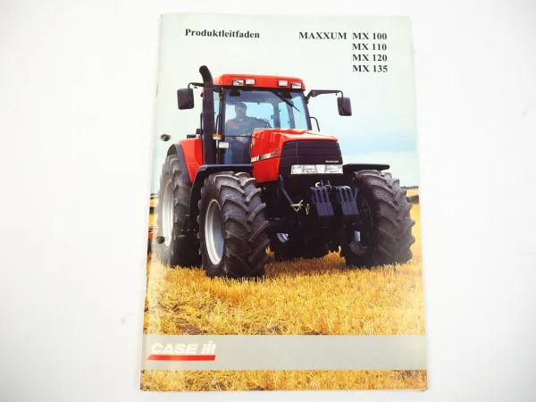 Case IH MX 100 110 120 135 Maxxum Produktleitfaden 1997