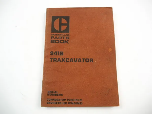 Caterpillar 941B Traxcavator Kettenlader Parts Book List Ersatzteilliste 1978
