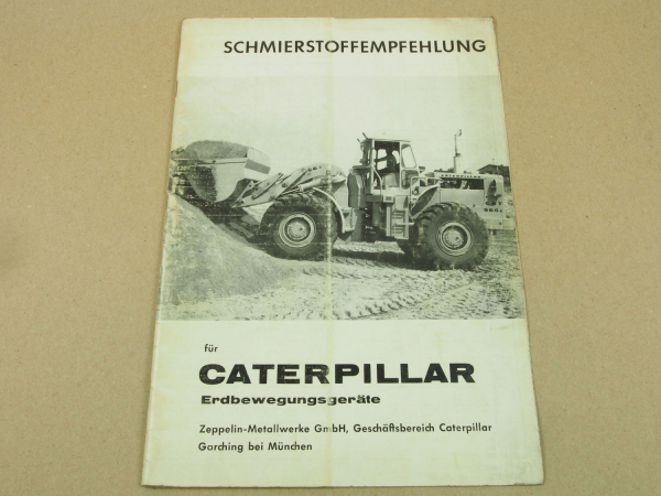 Caterpillar Erdbewegungsgeräte Schmierempfehlungen Schmierstoffe 1968