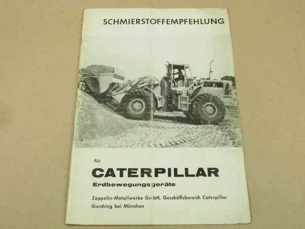 Caterpillar Erdbewegungsgeräte Schmierempfehlungen Schmierstoffe 1968