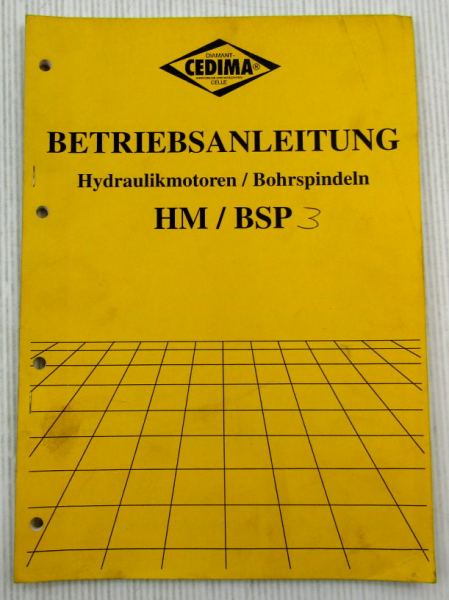 Cedima HM BSP Hydraulikmotoren Bohrspindeln Bedienungsanleitung Ersatzteilliste