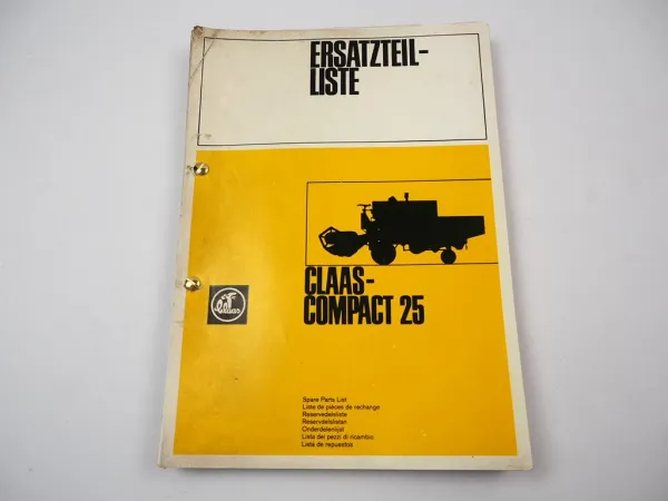 Claas Compact 25 Mähdrescher Ersatzteilliste Ersatzteilkatalog 1982