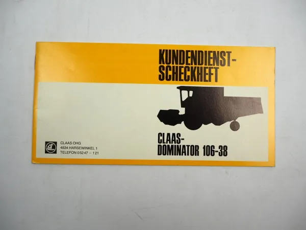 Claas Dominator 106 bis 38 Mähdrescher Kundendienst Scheckheft blanko 1986