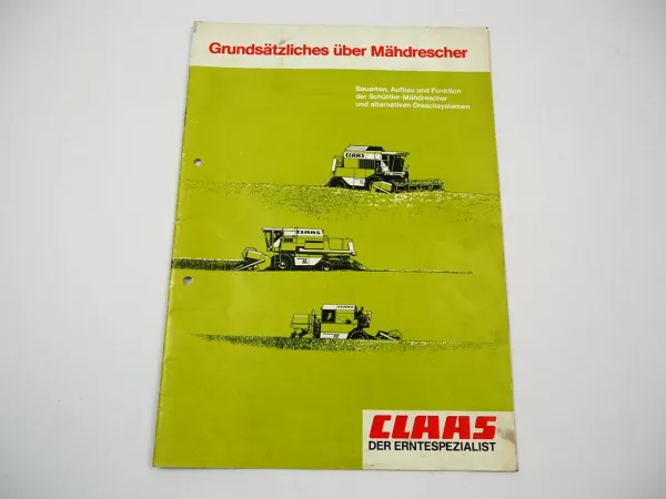 Claas Grundsätzliches über Mähdrescher Prospekt 1986