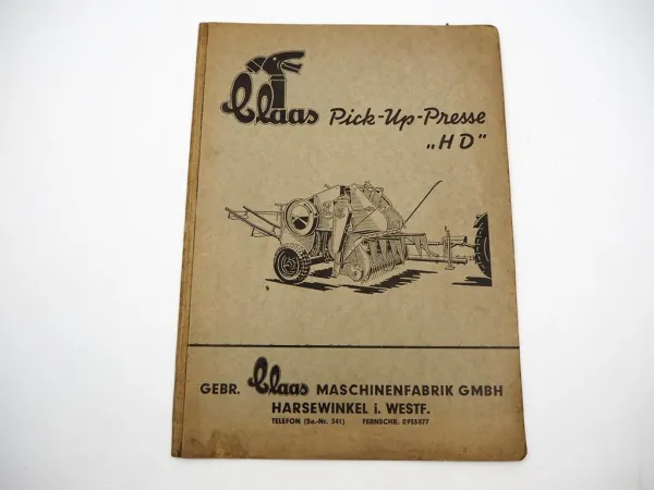 Claas HD Pickup Presse Betriebsanleitung Ersatzteilliste ab 1955