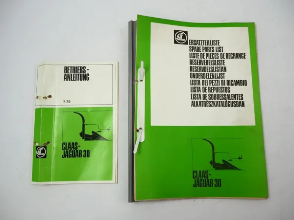 Claas Jaguar 30 Feldhäcksler Betriebsanleitung Ersatzteilliste 1979/80