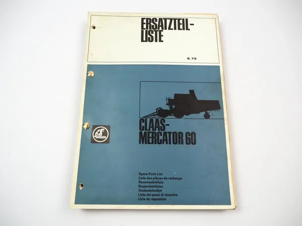 Claas Mercator 60 Mähdrescher Ersatzteilliste Ersatzteilkatalog 1973