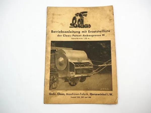 Claas Patent Anbaupresse III Betriebsanleitung Ersatzteilliste 1951