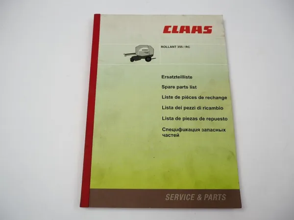 Claas Rollant 355 RC Rundballen Presse Ersatzteilliste Spare Parts List 2010