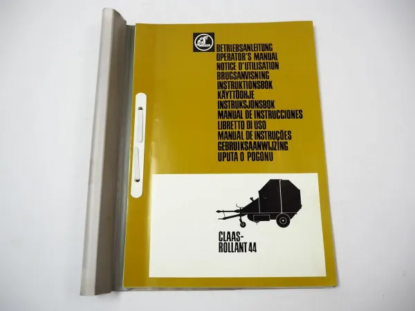 Claas Rollant 44 Rundballenpresse Betriebsanleitung Bedienungsanleitung 1981