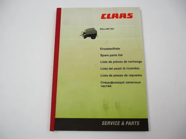 Claas Rollant 454 Rundballen Presse Ersatzteilliste Spare Parts List 2011