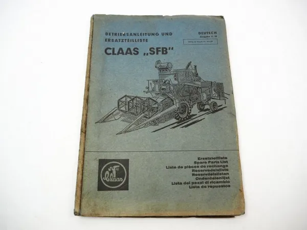 Claas SFB selbstfahrender Mähdrescher Betriebsanleitung Ersatzteilliste 11/1968