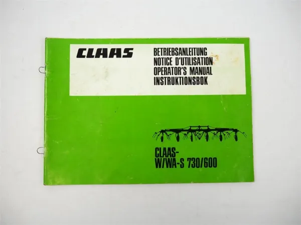 Claas W/WA-S 730 600 Kreiselwender Betriebsanleitung Bedienungsanleitung 1986