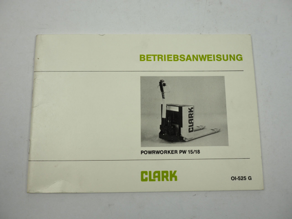Clark PW 15 18 Powerworker Gabelhubwagen Betriebsanleitung 1981