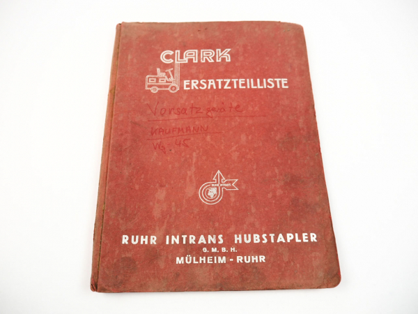 Clark Ruhr Intrans KL11 KL13 HS11 HS1 Stapler Vorsatzgeräte Ersatzteilliste 1950