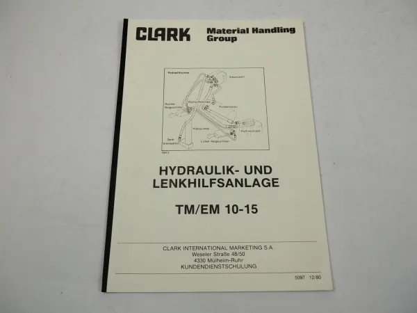 Clark TM EM 10 13 15 Hydraulik Lenkhilfsanlage Schulung Servics Training 1980