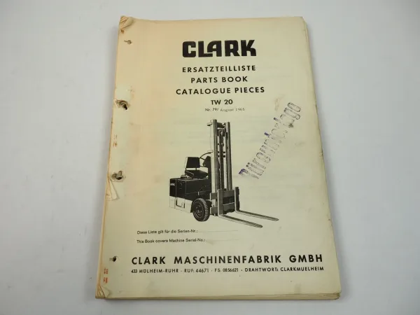 Clark TW20 Gabelstapler Parts List Ersatzteilliste Catalogue Pieces 1965