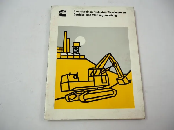 Cummins Dieselmotoren Industrie Baumaschinen Betriebsanleitung Operation Manual
