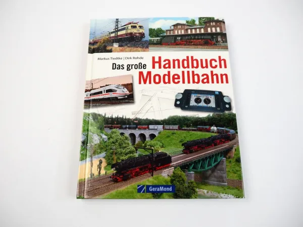 Das große Handbuch Modelleisenbahn von Tiedtke Rohde geramond-Verlag 2011