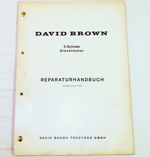 David Brown 3-Zylinder Dieselmotor Werkstatthandbuch Reparaturhandbuch