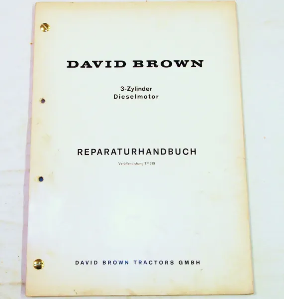 David Brown 3-Zylinder Dieselmotor Werkstatthandbuch Reparaturhandbuch
