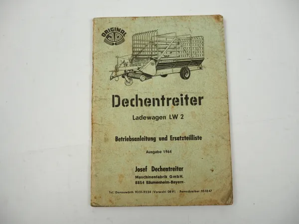 Dechentreiter Ladewagen LW2 Betriebsanleitung Ersatzteilliste 1964