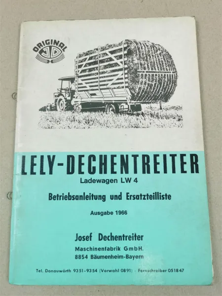 Dechentreiter Lely Ladewagen LW4 Betriebsanleitung Ersatzteilliste 1966