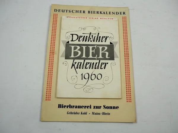Deutscher Bierkalender 1960 Brauerei zur Sonne Gebr. Kohl Mainz Rhein